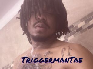 TriggermanTae