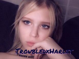 TroubledxHarlet