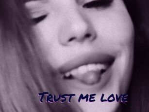 Trust_me_love