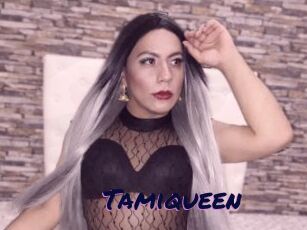 Tamiqueen