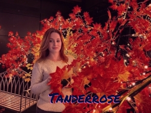 Tanderrose