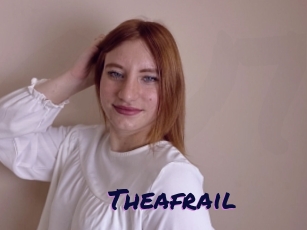 Theafrail