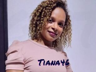 Tiana46