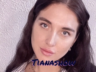 Tianashow