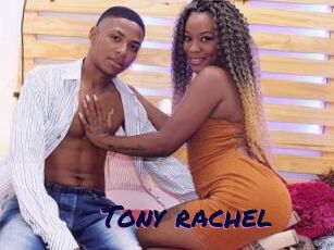 Tony_rachel