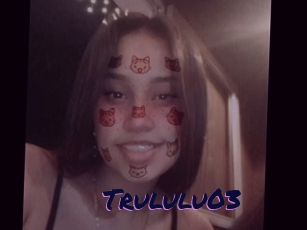 Trululu03