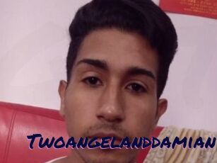 Twoangelanddamian