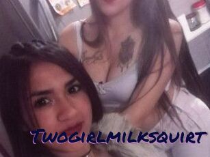 Twogirlmilksquirt