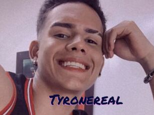 Tyronereal