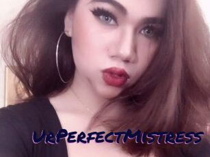 UrPerfectMistress