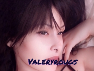 Valeryrougs