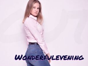 Wonderfulevening