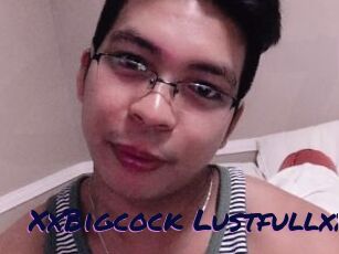 XxBigcock_Lustfullxx