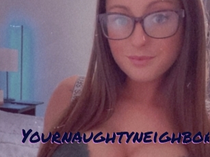 Yournaughtyneighbor